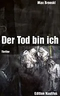 E-Book (epub) Der Tod bin ich von Max Bronski