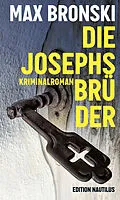 E-Book (epub) Die Josephsbrüder von Max Bronski