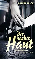 E-Book (epub) Die nackte Haut von Robert Brack