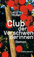 E-Book (epub) Club der Verschwenderinnen von Lena Müller