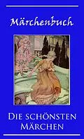 E-Book (epub) Märchenbuch von Hans Christian Andersen, Jacob Grimm, Wilhelm Grimm