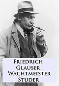 E-Book (epub) Wachtmeister Studer von Friedrich Glauser