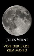 E-Book (epub) Von der Erde zum Mond von Jules Verne