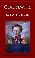 E-Book (epub) Clausewitz - Vom Kriege von Carl von Clausewitz
