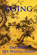E-Book (epub) I Ging von - Unbekannter chinesischer Autor