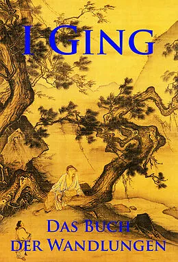 E-Book (epub) I Ging von - Unbekannter chinesischer Autor