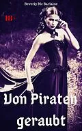 E-Book (epub) Von Piraten geraubt von Beverly Mc Barlaine