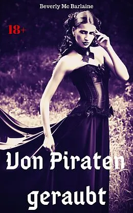 E-Book (epub) Von Piraten geraubt von Beverly Mc Barlaine