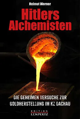 E-Book (epub) Hitlers Alchemisten von Helmut Werner