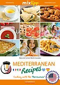 E-Book (epub) MIXtipp Mediterranean Recipes (american english) von Maria del Carmen Martin-Gonzales