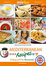 eBook (epub) MIXtipp Mediterranean Recipes (british english) de Maria del Carmen Martin-Gonzales
