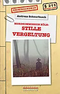 E-Book (epub) Stille Vergeltung von Andreas Schnurbusch