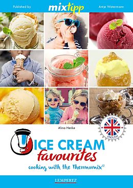 eBook (epub) MIXtipp Ice Cream favourites (british english) de Alina Henke