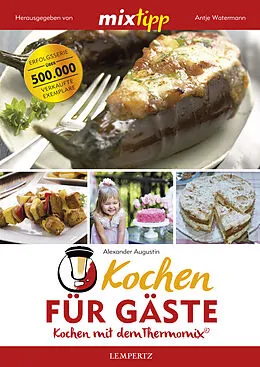 E-Book (epub) MIXtipp Kochen für Gäste von Alexander Augustin
