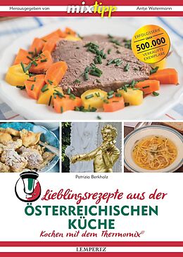 Kartonierter Einband mixtipp: Lieblingsrezepte aus der österreichischen Küche von Patrizia Berkholz