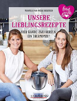 E-Book (epub) Herzfeld: Unsere Lieblingsrezepte von Manuela Herzfeld, Joelle Herzfeld