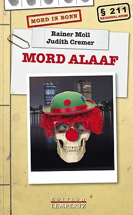 E-Book (epub) Mord Alaaf von Rainer Moll, Judith Cremer