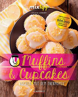 Kartonierter Einband mixtipp: Muffins und Cupcakes von Sylvia Lühert