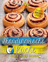 Kartonierter Einband mixtipp: Skandinavische Küche von Annemarie Ulrich