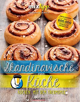 Kartonierter Einband mixtipp: Skandinavische Küche von Annemarie Ulrich