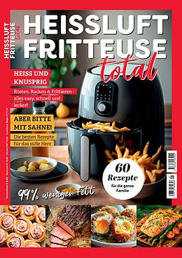 Kartonierter Einband Heissluftfritteuse total Kochbuch Airfryer von Herbert Heitz