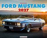 Kalender Ford Mustang Kalender 2027 von Frank Mundus