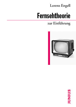 E-Book (epub) Fernsehtheorie zur Einführung von Lorenz Engell