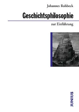 E-Book (epub) Geschichtsphilosophie zur Einführung von Johannes Rohbeck