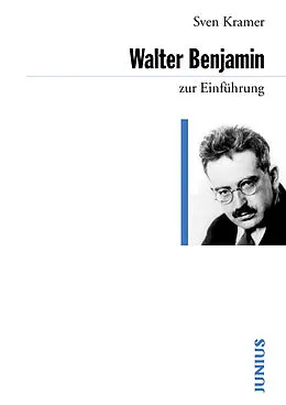 E-Book (epub) Walter Benjamin zur Einführung von Sven Kramer