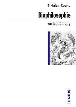 E-Book (epub) Biophilosophie zur Einführung von Kristian Köchy