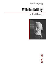 E-Book (epub) Wilhelm Dilthey zur Einführung von Matthias Jung