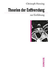 E-Book (epub) Theorien der Entfremdung zur Einführung von Christoph Henning