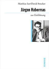 E-Book (epub) Jürgen Habermas zur Einführung von Mattias Iser, David Strecker