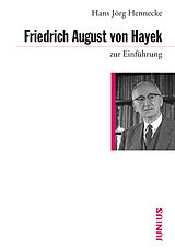 E-Book (epub) Friedrich August von Hayek zur Einführung von Hans Jörg Hennecke