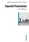 E-Book (epub) Degrowth/Postwachstum zur Einführung von Matthias Schmelzer, Andrea Vetter