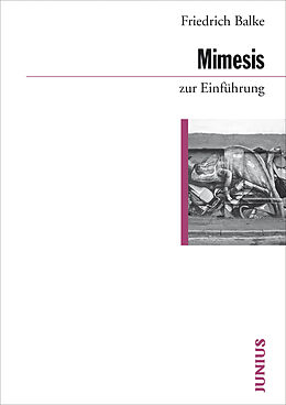 Kartonierter Einband Mimesis zur Einführung von Friedrich Balke