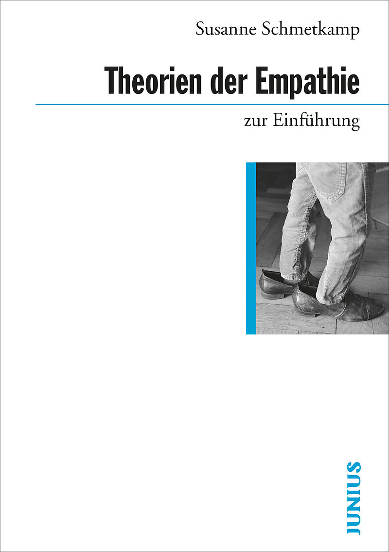 Theorien Der Empathie Zur Einfuhrung Susanne Schmetkamp Buch Kaufen Ex Libris
