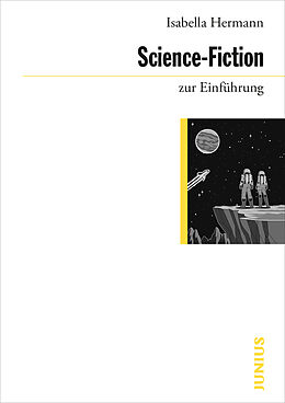 Kartonierter Einband Science-Fiction zur Einführung von Isabella Hermann