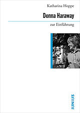 Paperback Donna Haraway zur Einführung von Katharina Hoppe