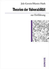 Kartonierter Einband Theorien der Vulnerabilität zur Einführung von Jule Govrin, Martin Huth