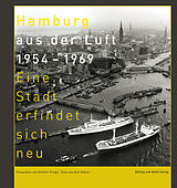 Fester Einband Hamburg aus der Luft 1954  1969 von Gert Kähler