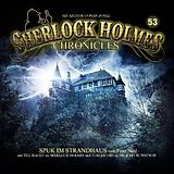 Sherlock Holmes Chronicles CD Spuk Im Strandhaus Folge 53
