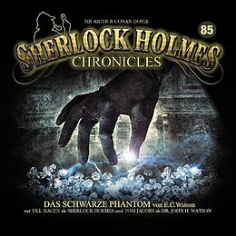 Sherlock Holmes Chronicles CD Das Schwarze Phantom - Folge 85