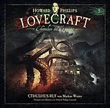 H.P. Lovecraft CD Chroniken Des Grauens: Akte 5 - Der Ruf Des Cthulh