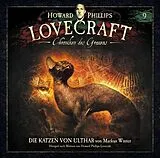 H.P. Lovecraft CD Chroniken Des Grauens: Akte 9 - Die Katzen Von Ult