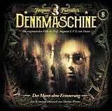 Die DENKMASCHINE CD Folge 8 : Der Mann Ohne Erinnerung