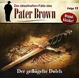 C.K. Chesterton CD Die Rätselhaften Fälle Des Pater Brown - Folge 12