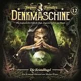 Die DENKMASCHINE CD Folge 12 : Die Kristallkugel