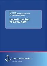 Kartonierter Einband Linguistic analysis of literary data von Fareed H. Al- Hindawi, Musaab Al-Khazaali