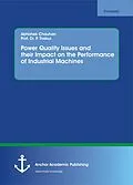 E-Book (pdf) Power Quality Issues and their Impact on the Performance of Industrial Machines von Abhishek Chauhan, P. Thakur